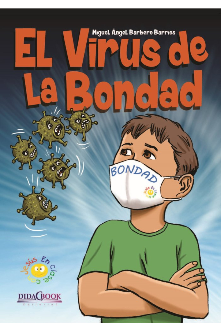 EL VIRUS DE LA BONDAD