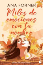 Miles de emociones con tu nombre (Miles de emociones 1)