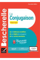 La conjugaison pour tous - Pour conjuguer tous les verbes français (Nouvelle Édition 2024)