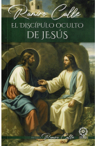 EL DISCIPULO OCULTO DE JESUS