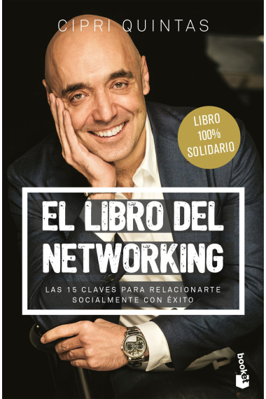 El libro del networking. Las 15 claves para relacionarte socialmente con éxito