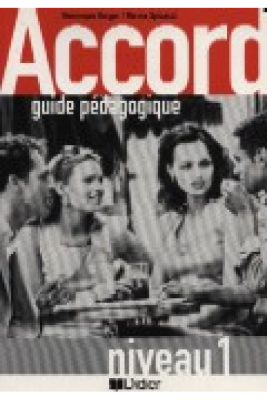 Acord. Niveau 1. Guide pédagogique