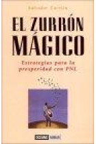 El zurrón mágico. Estrategias para la prosperidad con P N L