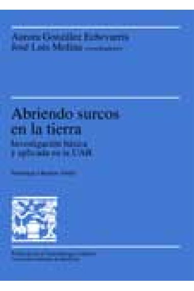 Abriendo surcos en la tierra. Investigación básica y aplicada en la UAB (homenaje a Ramón Valdés)