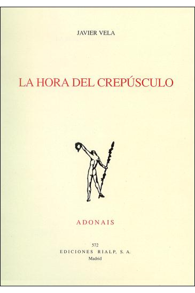 La hora del crepúsculo (Premio Adonais 2003)