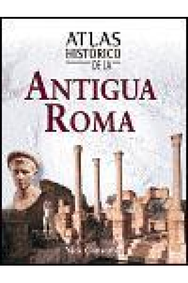 Atlas histórico de la antigua Roma