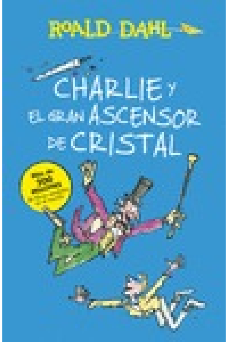 Charlie y el gran ascensor de cristal
