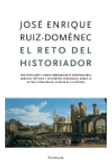 El reto del historiador