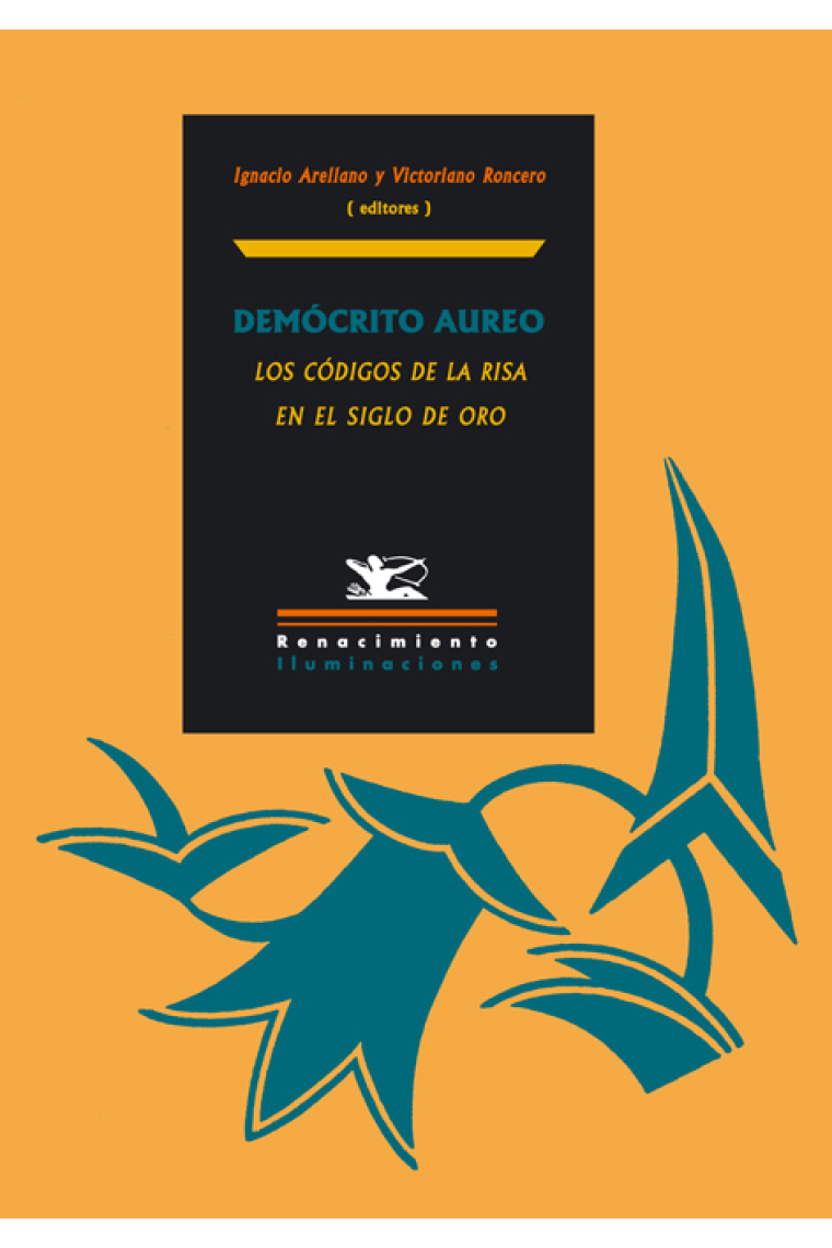 Demócrito áureo: los códigos de la risa en el Siglo de Oro