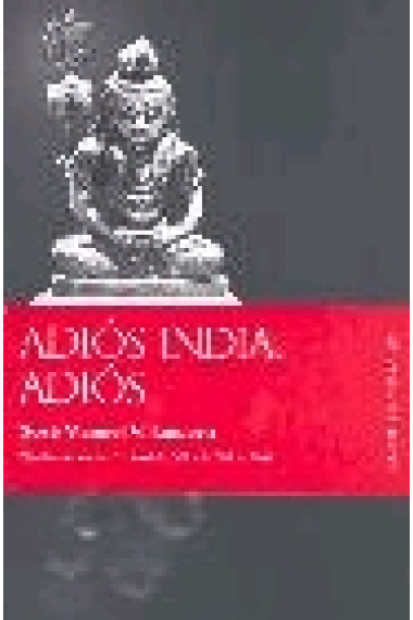 Adiós, India Adiós (Premio Crítica Galicia 2001)