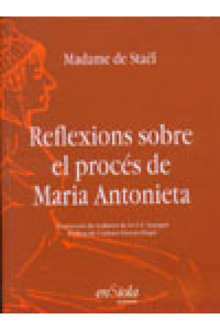 Reflexions sobre el procés de Maria Antonieta