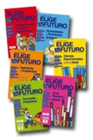 Elige tu futuro. Formación Profesional 2010-2011