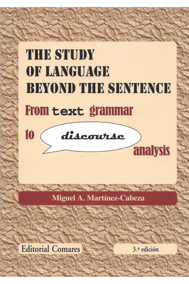 The Study of Language Beyond The Sentence