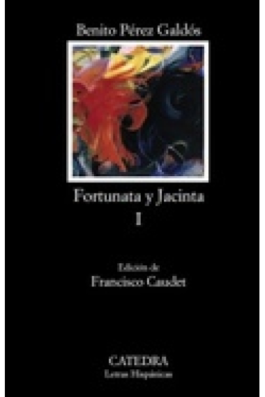 Fortunata y Jacinta, I