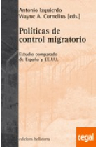 Políticas de control migratorio. Estudio comparado de España y EE.UU.