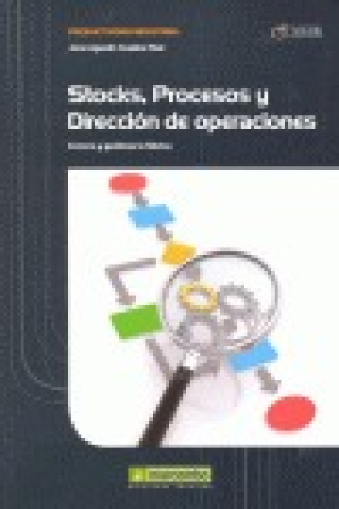 Stocks, Procesos y dirección de operaciones