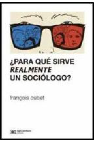 ¿Para qué sirve realmente un sociólogo?