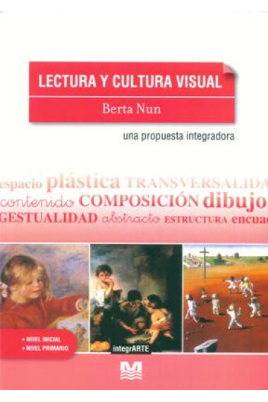 Lectura y cultura visual : Una propuesta integradora