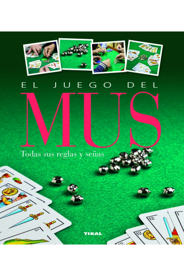 El juego del mus. Todas sus reglas y señas