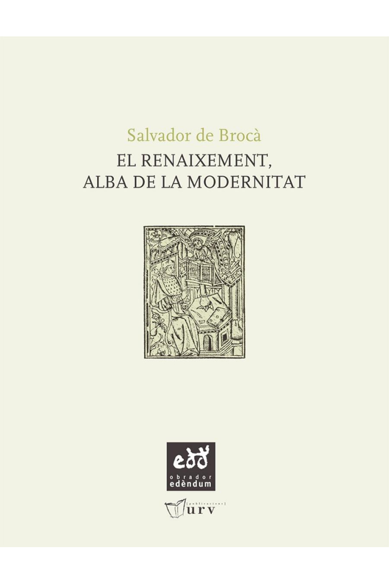 El Renaixement, alba de la modernitat