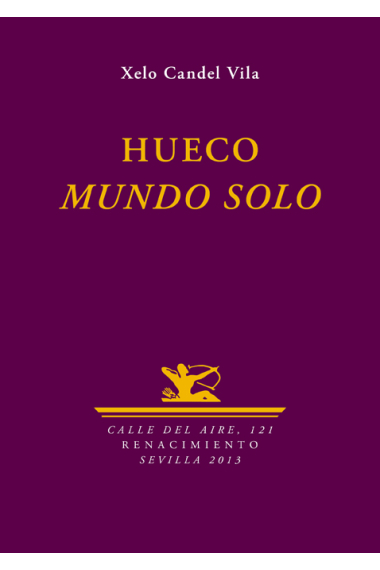 Hueco. Mundo solo