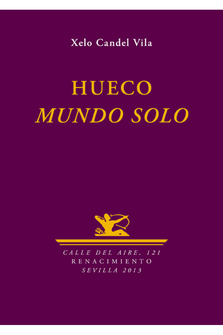 Hueco. Mundo solo