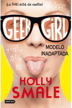 Geek Girl 2. Modelo inadaptada