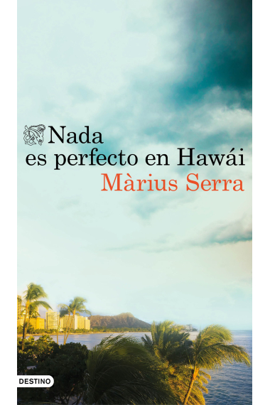 Nada es perfecto en Hawái