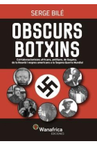 Obscurs botxins. Col·laboracionistes africans, antillans, de Guyana, de la Reunió i negres americans a la Segona Guerra Mundial