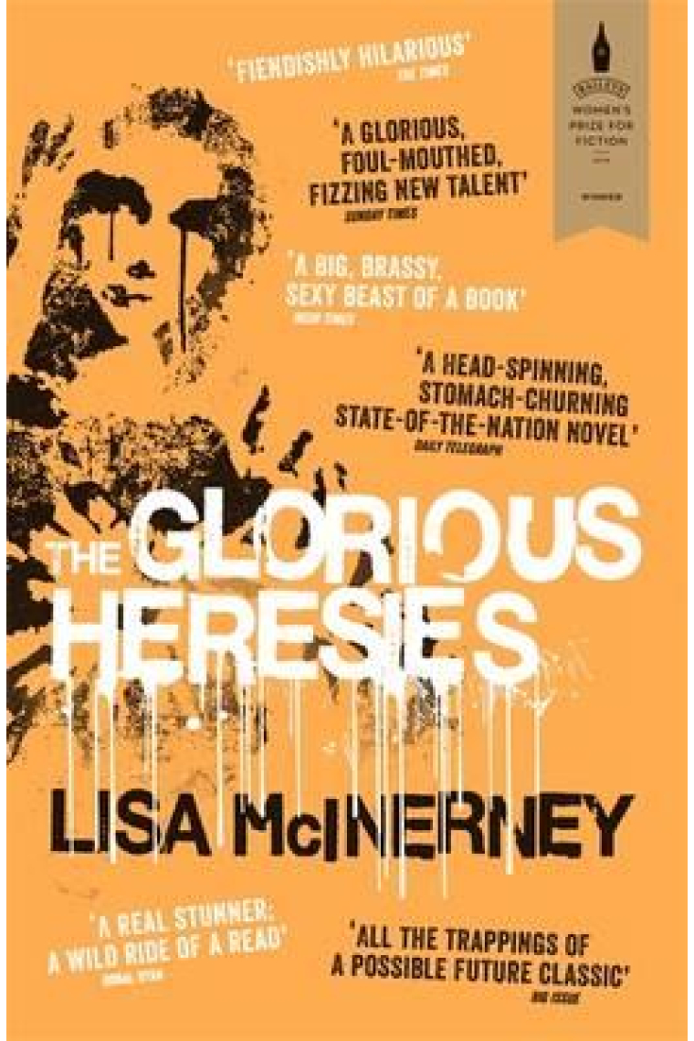 The glorious heresies (Baileys Prize for fiction 2016)