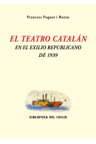 El teatro catalán en el exilio republicano de 1939