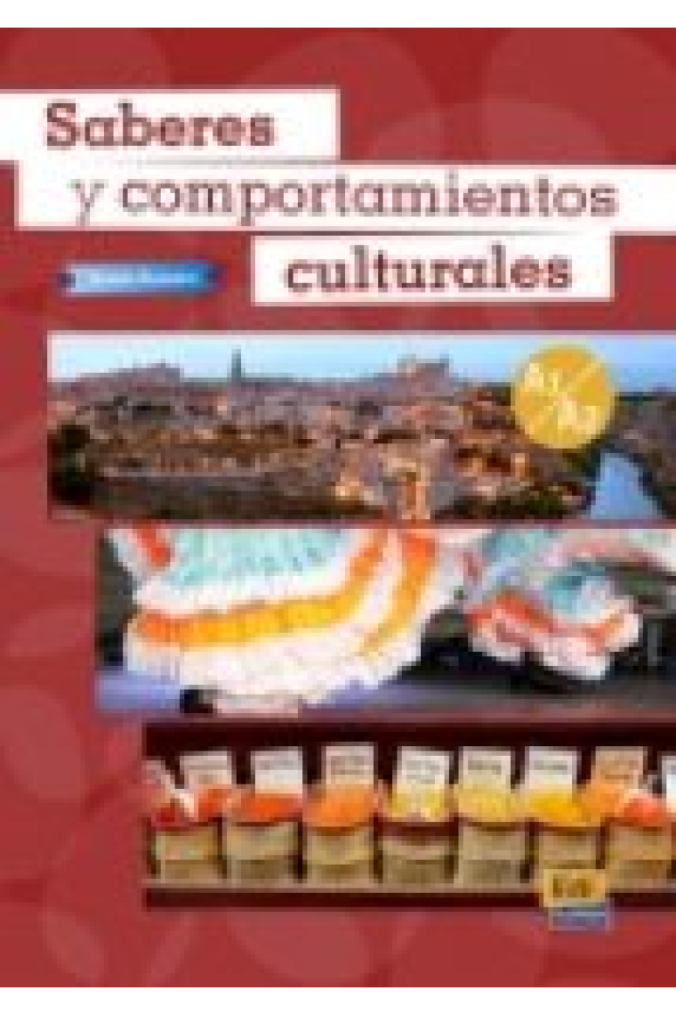 Saberes y comportamientos culturales. Nivel A1/A2