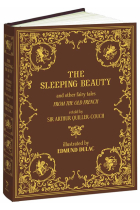 The Sleeping Beauty and Other Fairy Tales