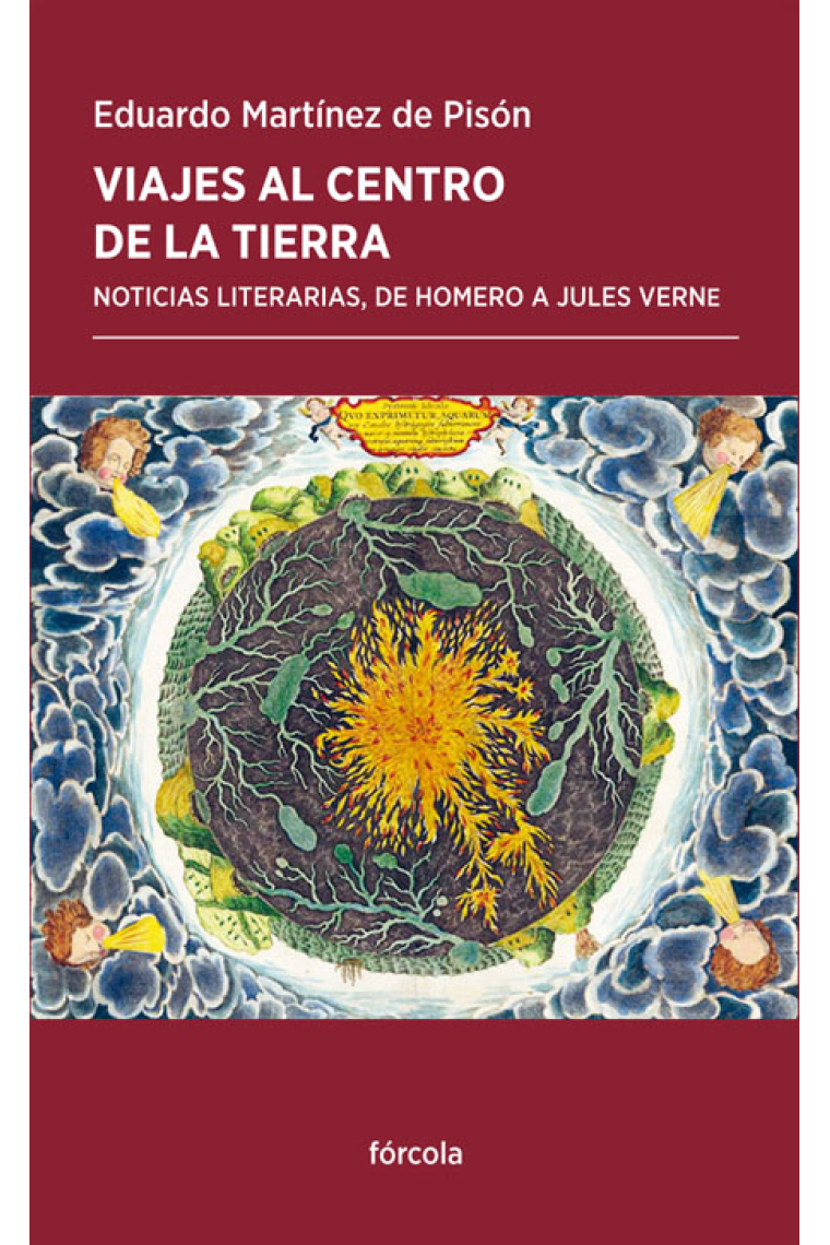 Viajes al centro de la Tierra: noticias literarias, de Homero a Jules Verne