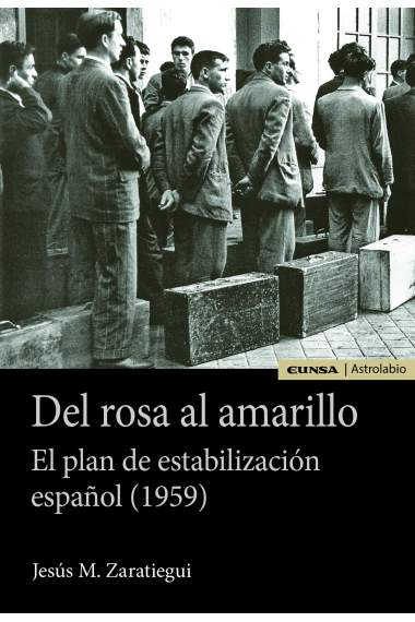 Del rosa al amarillo. El plan de estabilización español (1959)