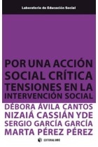 Por una acción social crítica. Tensiones en la intervención social