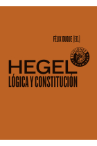 Hegel: lógica y Constitución