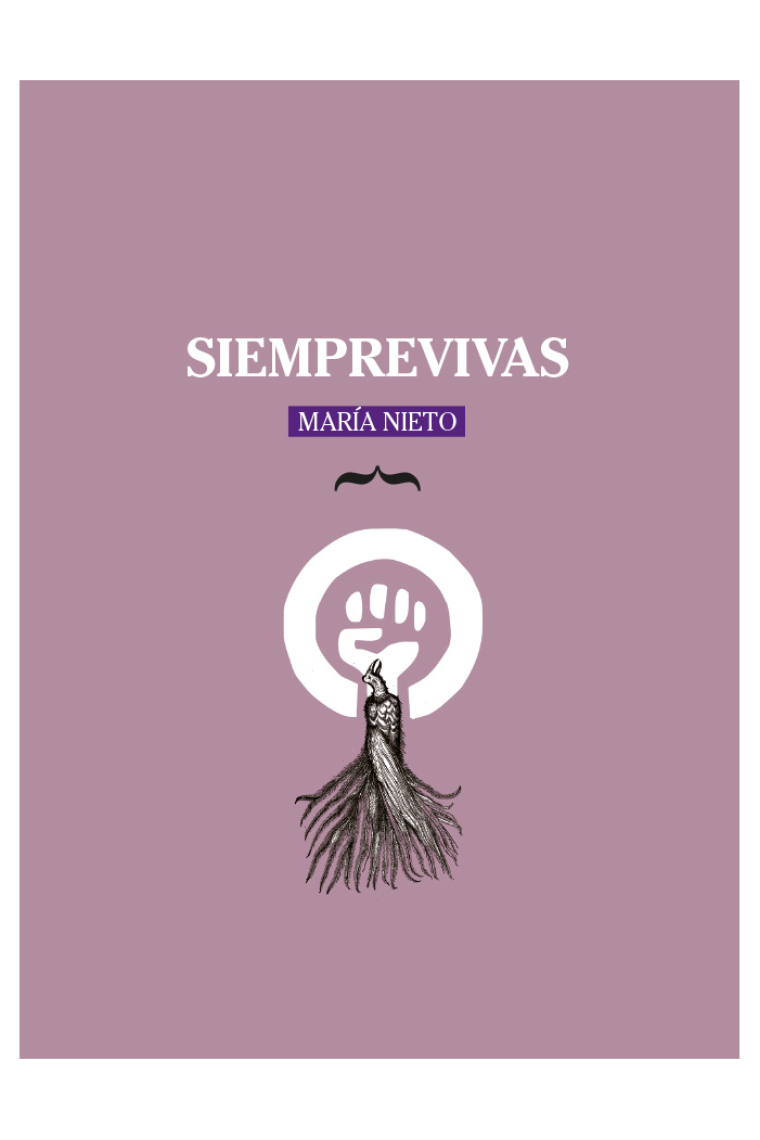 Siemprevivas (El holocausto de las flores / Nora, sin Helmer)