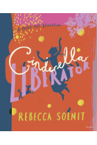 Cinderella Liberator: A Fairy Tale Revolution