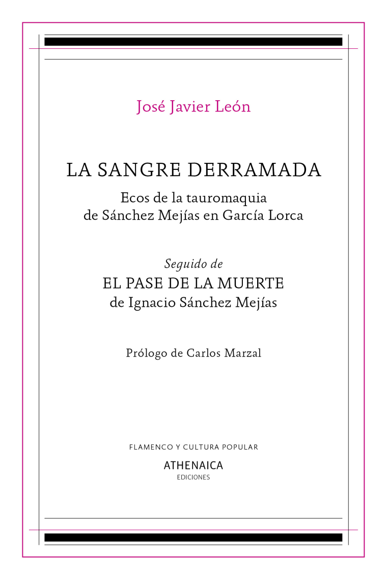 La sangre derramada: ecos de la tauromaquia de Sánchez Mejías en García Lorca