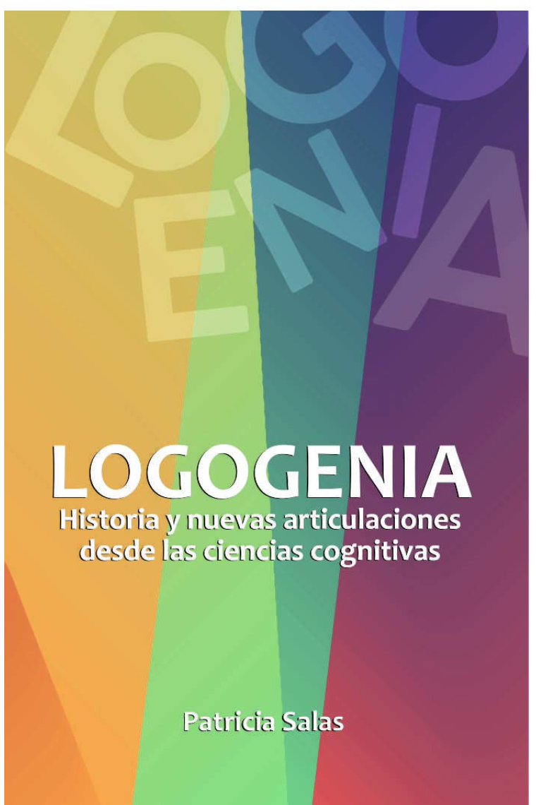 LOGOGENIA. Historia y nuevas articulaciones desde las ciencias cognitivas