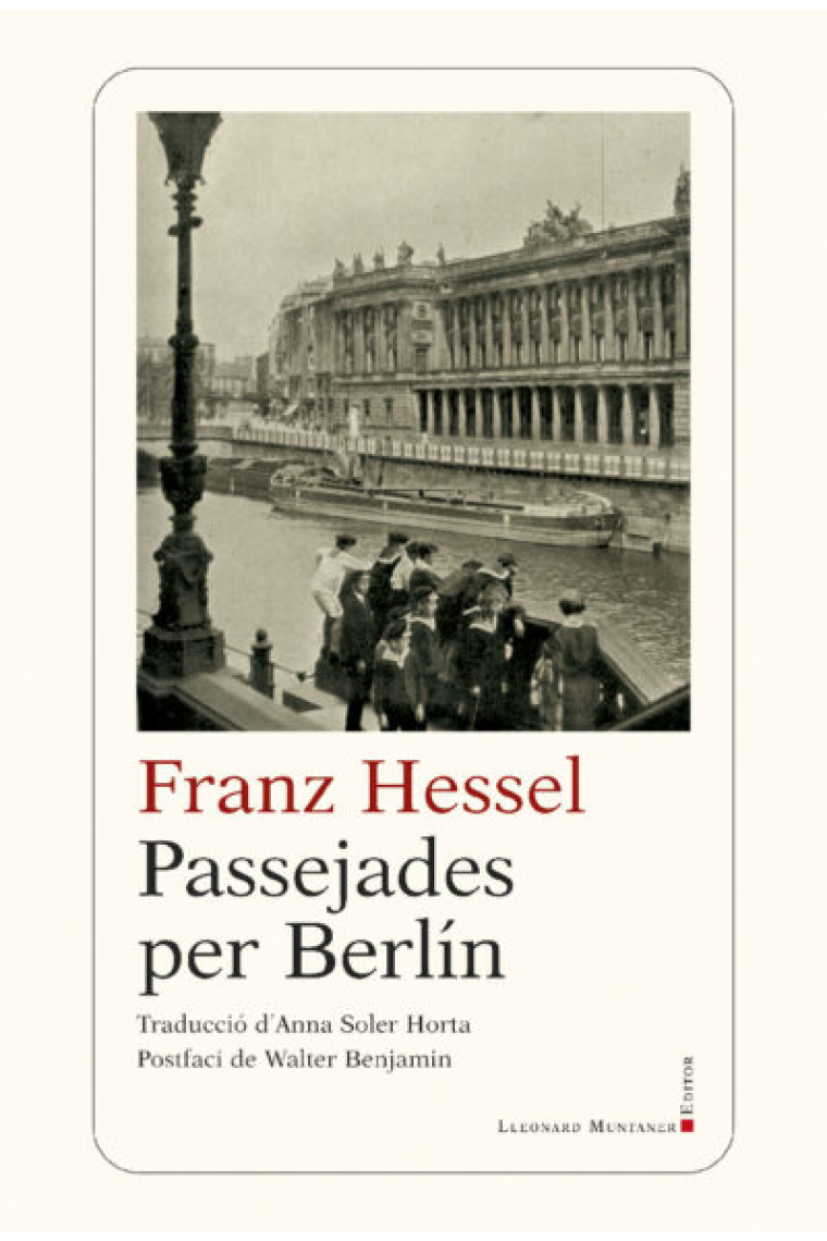 Passejades per Berlín (Postfaci de Walter Benjamin)