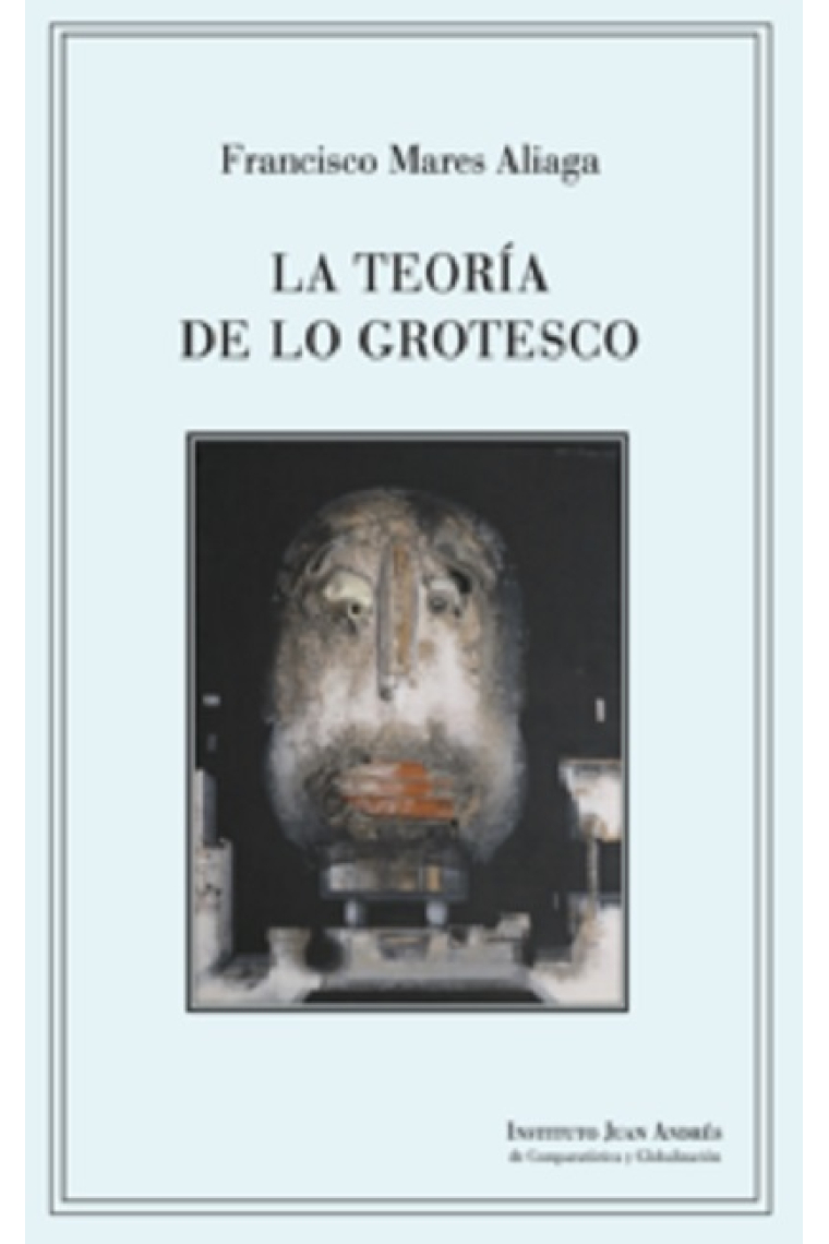 La teoría de lo grotesco