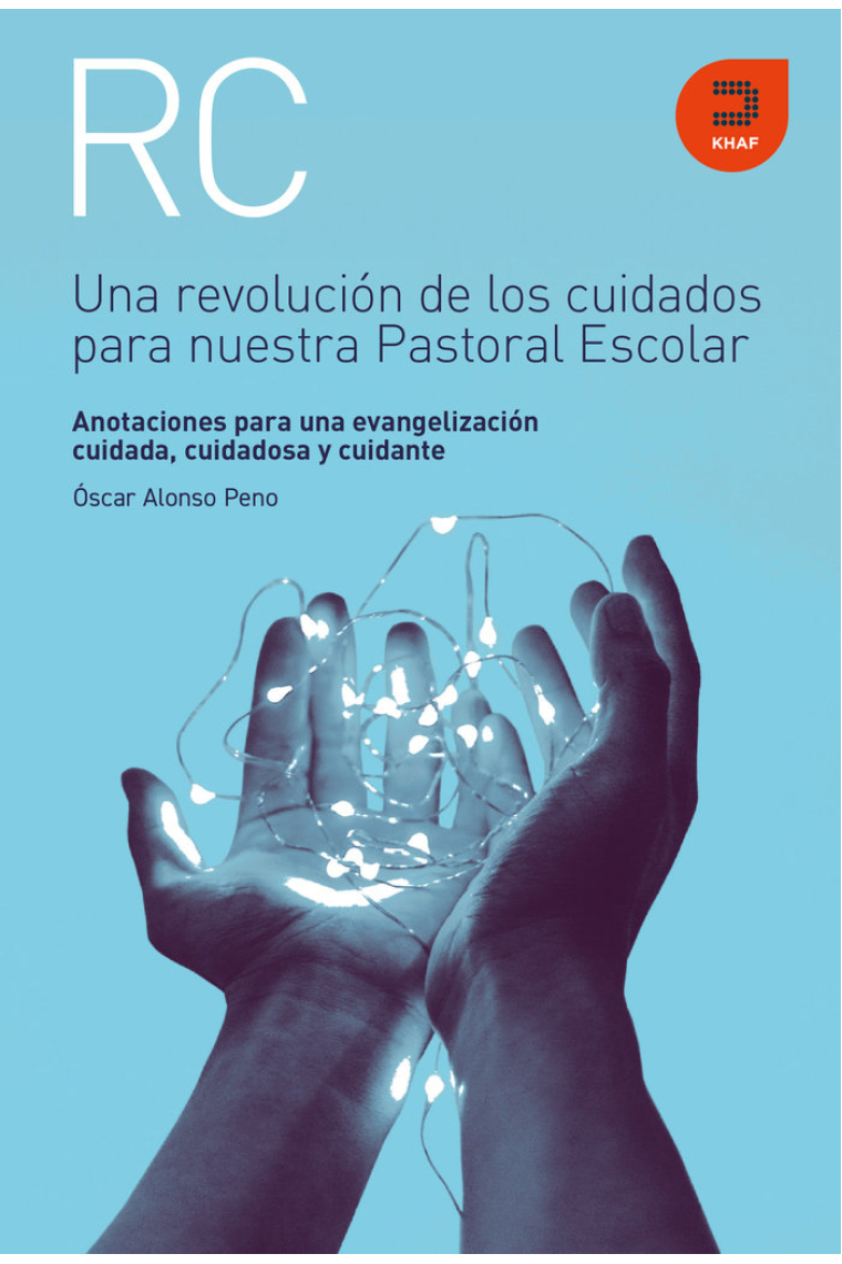 UNA REVOLUCION DE LOS CUIDADOS PARA NUESTRA PASTORAL ESCOLA