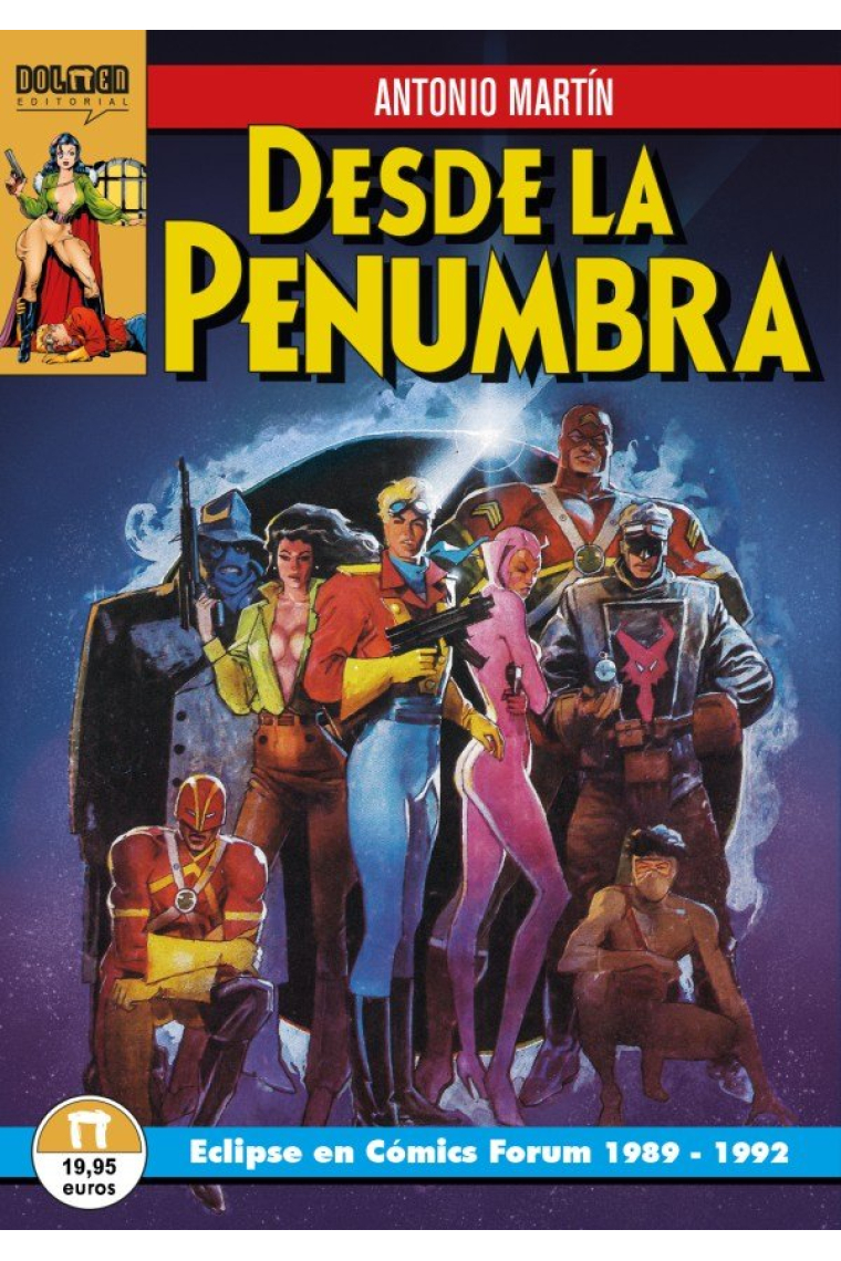 DESDE LA PENUMBRA. ECLIPSE EN COMICS FORUM, 1989-1992