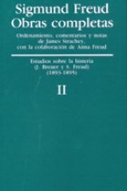 Sigmund Freud. Obras completas, Vol. 2 : Estudio sobre la histeria (1893-1895)