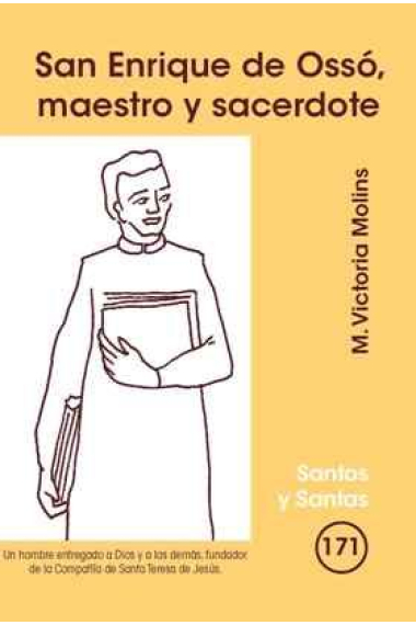 San Enrique de Ossó, maestro y sacerdote