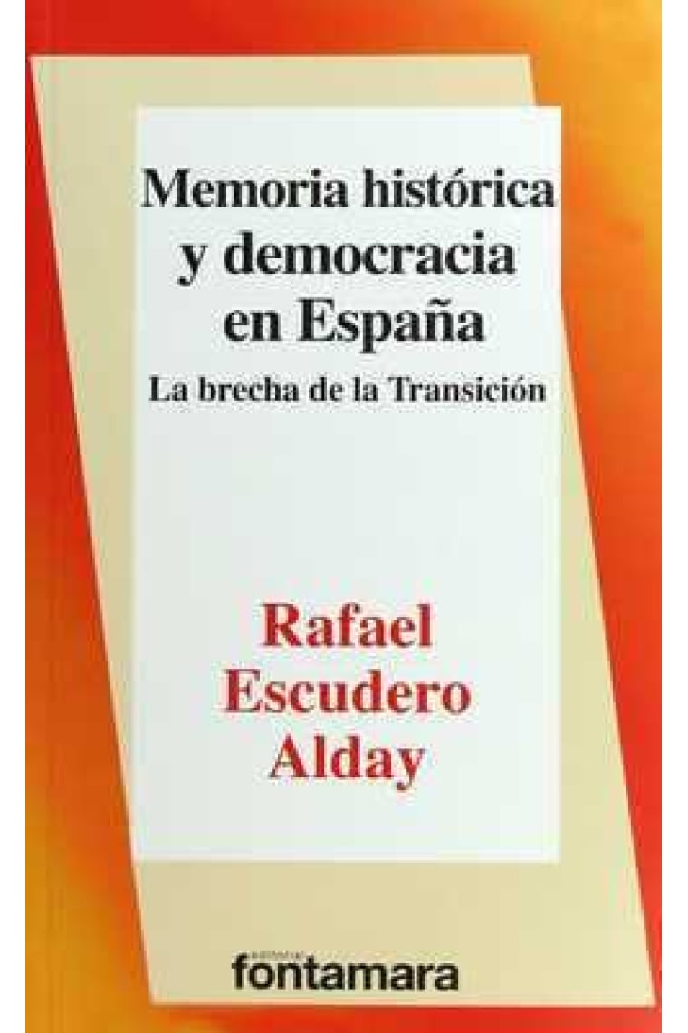 MEMORIA HISTORICA Y DEMOCRACIA EN ESPAÑA