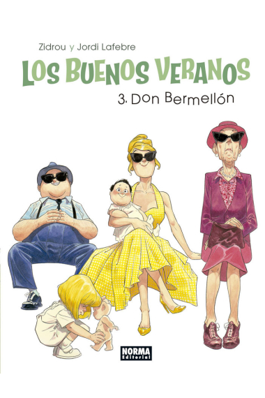 Los buenos veranos 3. Don Bermellón