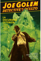 Joe Golem, detective de lo oculto 2. La oscuridad exterior